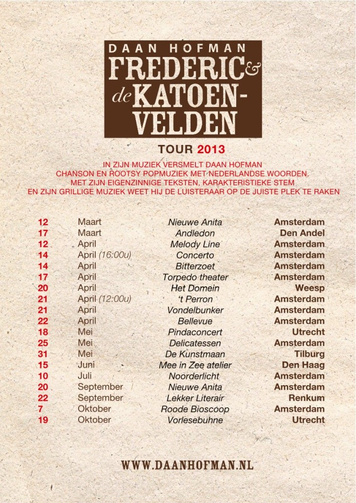 Speellijst Daan Hofman Frederic & de katoenvelden Lekker Literair Podium Onder de Bomen Käss Produkties BlauwOog Producties